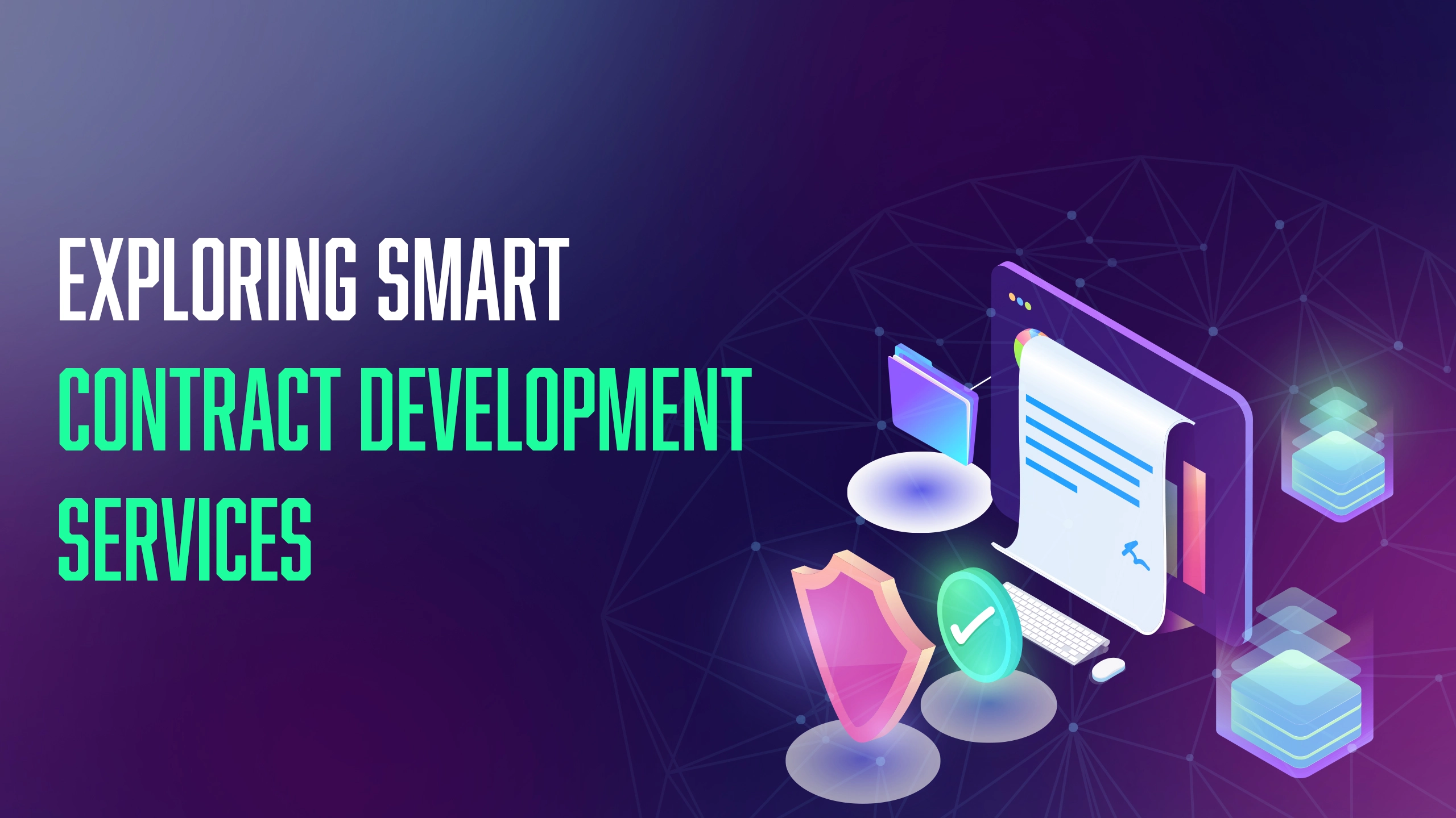 Smart Contract Development