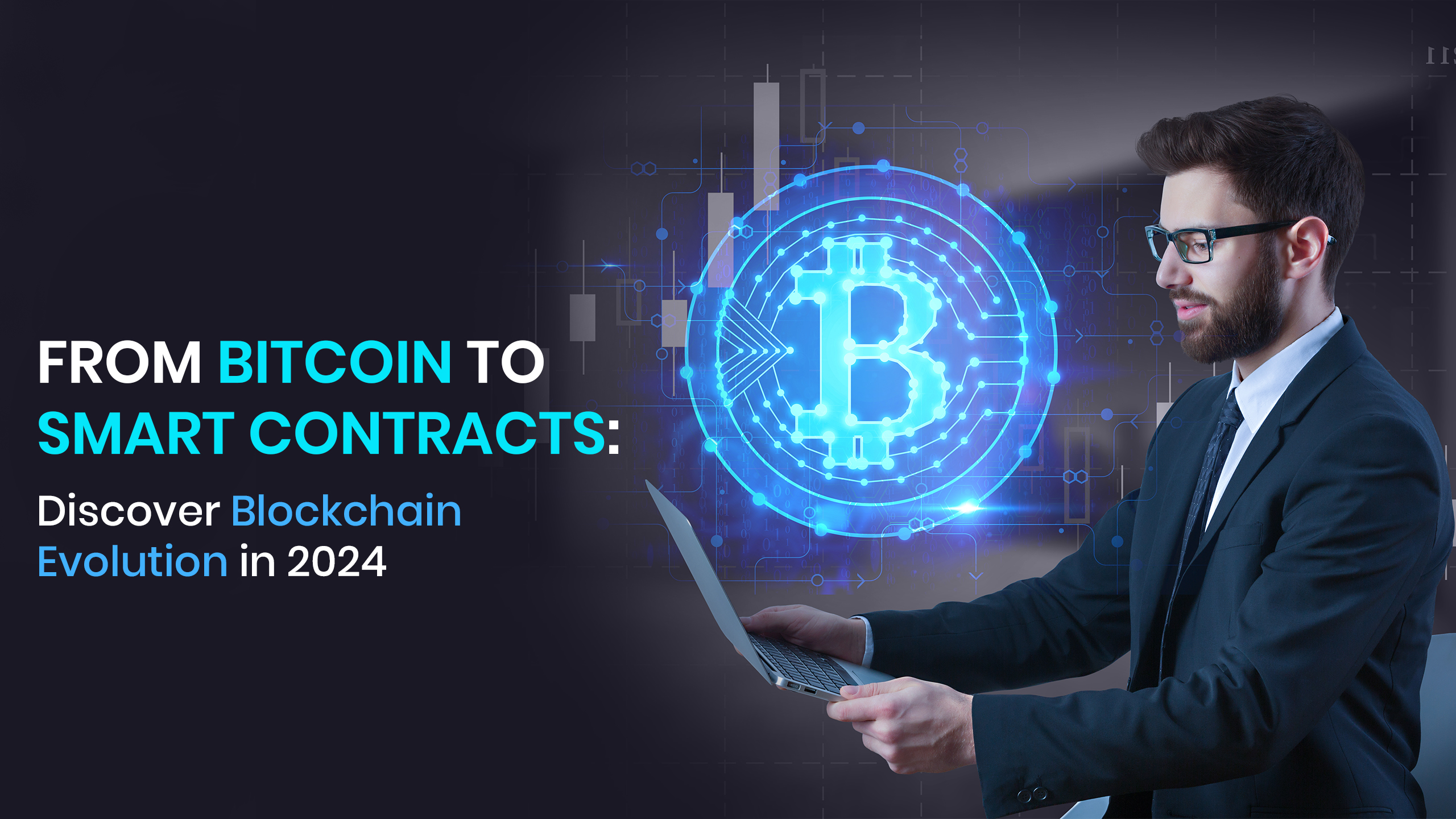Bitcoin to Smart Contracts: Blockchain Evolution