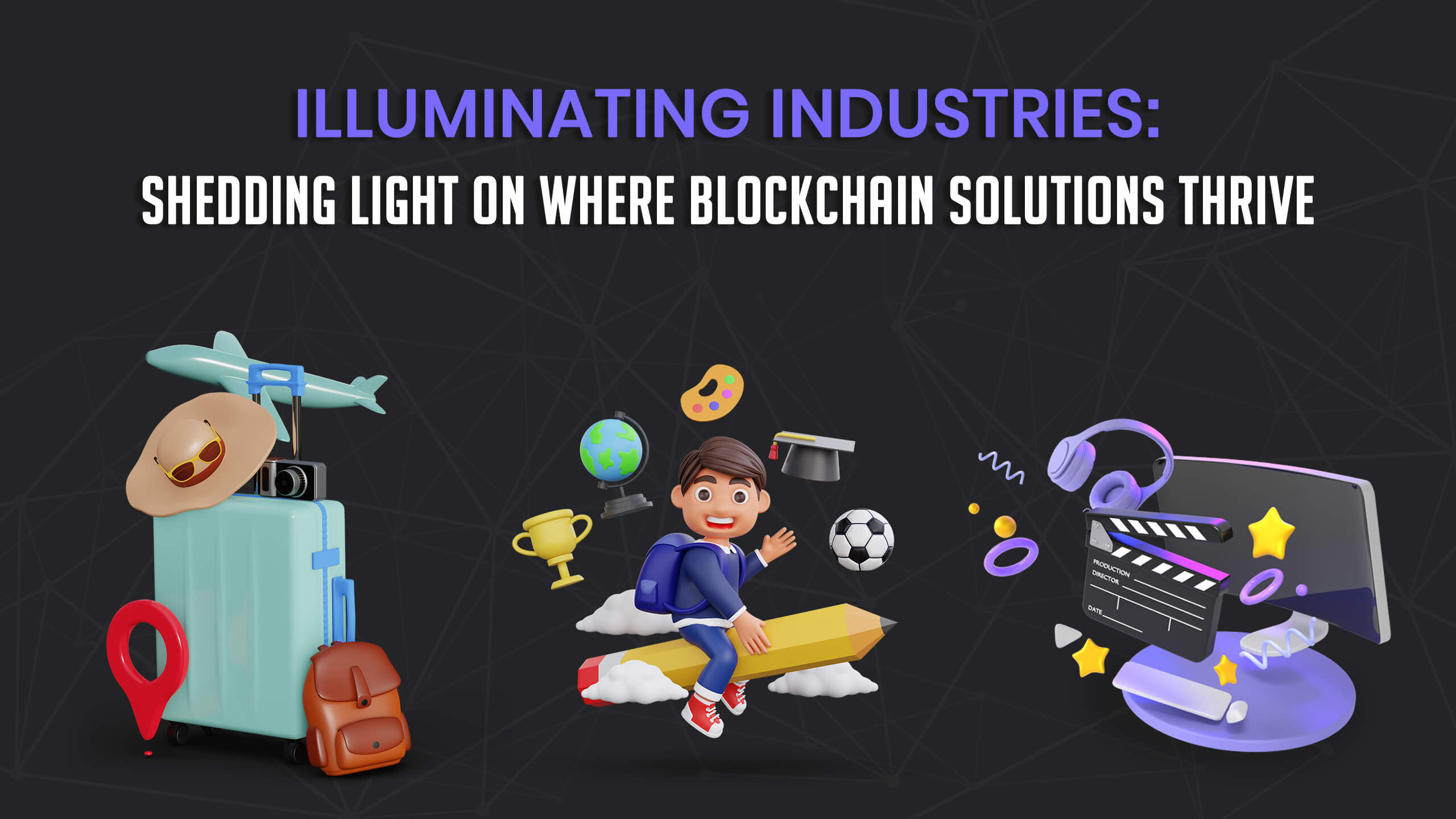 Major Industries Served by Blockchain Development Firms