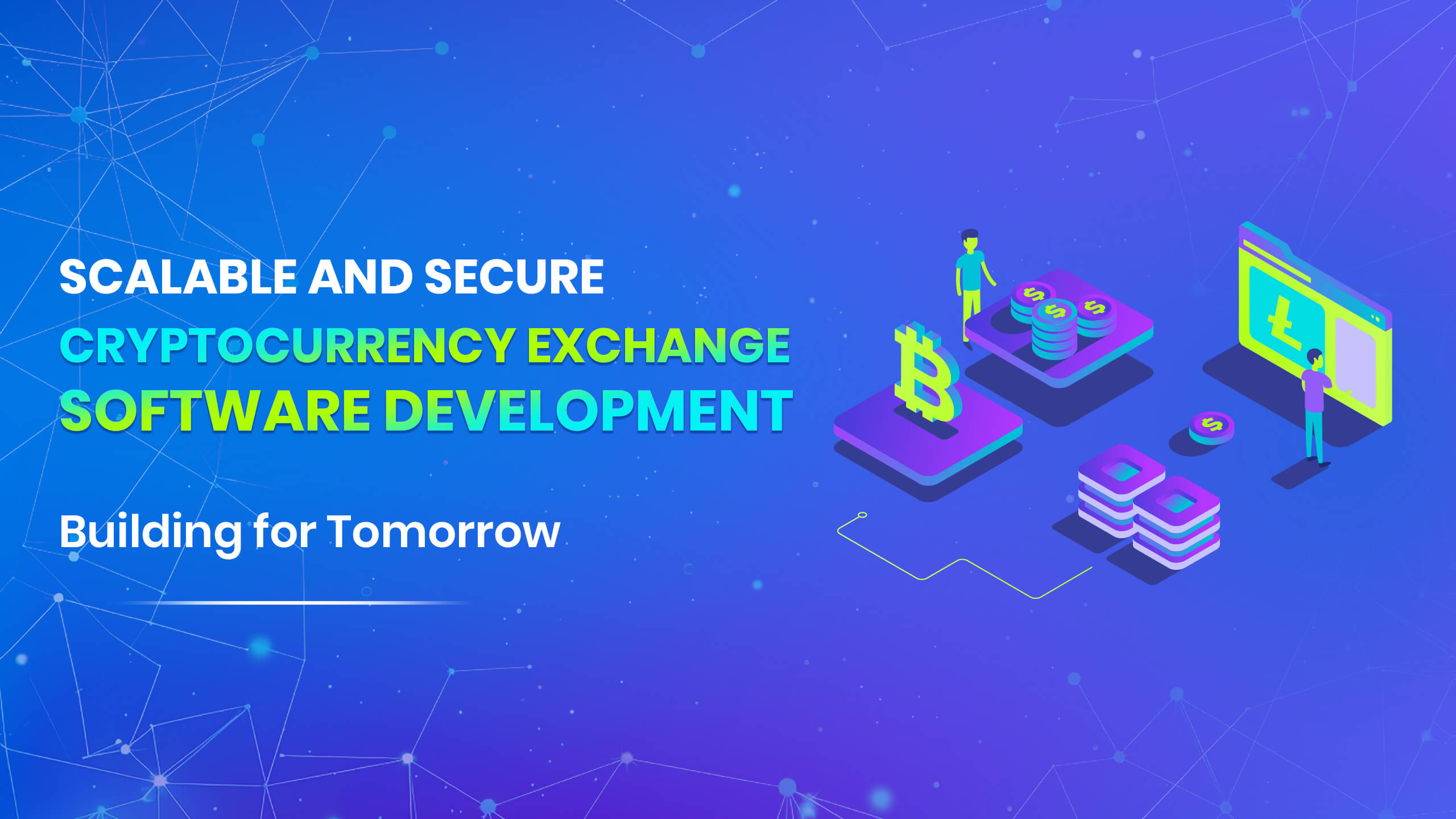 Scalable and Secure Cryptocurrency Exchange Software Development