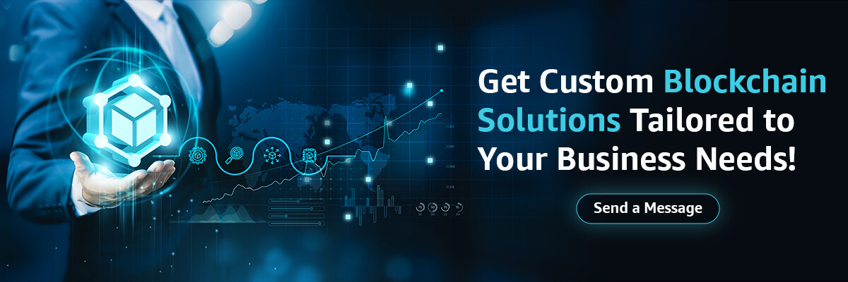 Custom Blockchain Solutions